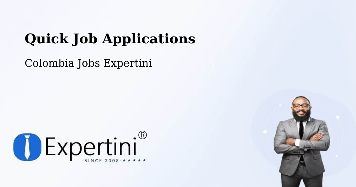 Quick Job Applications - Colombia Jobs Expertini